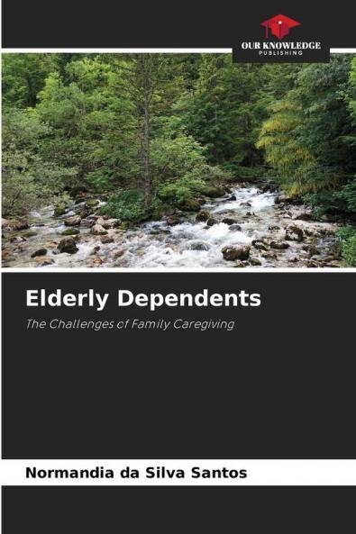 Elderly Dependents
