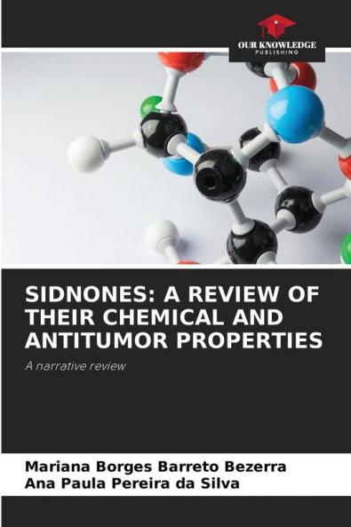 SIDNONES: A REVIEW OF THEIR CHEMICAL AND ANTITUMOR PROPERTIES