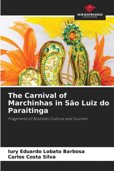 The Carnival of Marchinhas in São Luiz do Paraitinga