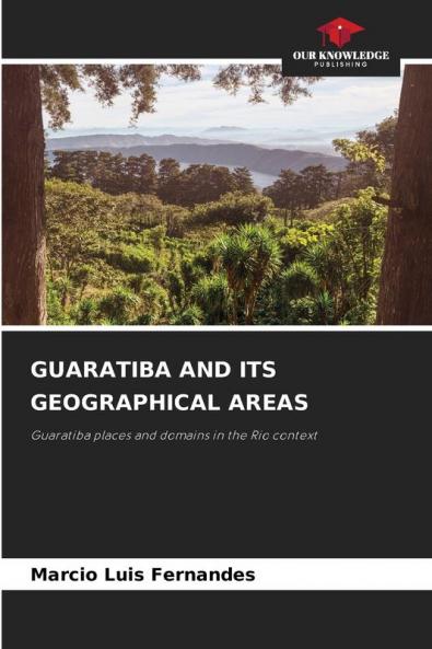GUARATIBA AND ITS GEOGRAPHICAL AREAS