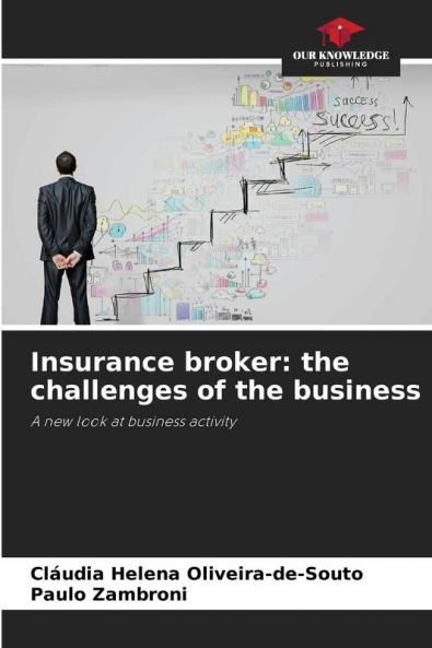 Insurance broker: the challenges of the business