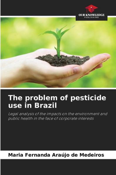 The problem of pesticide use in Brazil