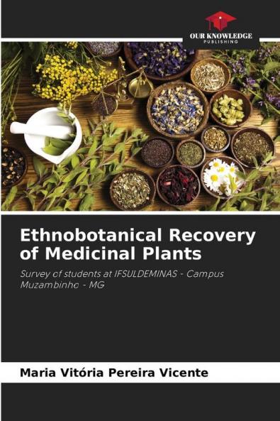 Ethnobotanical Recovery of Medicinal Plants