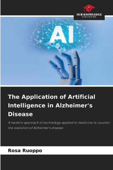 The Application of Artificial Intelligence in Alzheimer's Disease