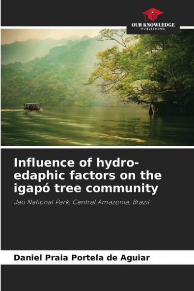 Influence of hydro-edaphic factors on the igap�� tree community
