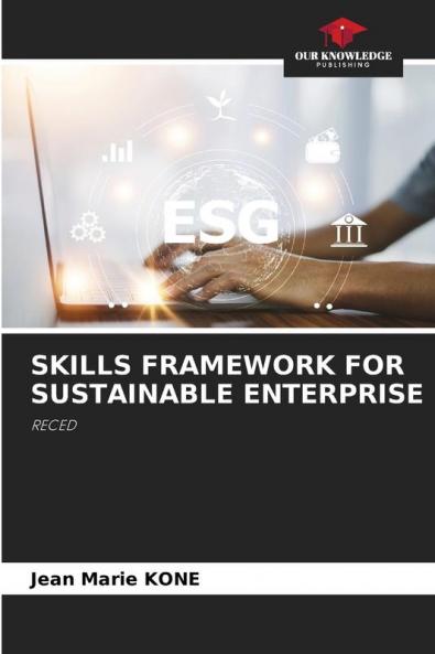 SKILLS FRAMEWORK FOR SUSTAINABLE ENTERPRISE