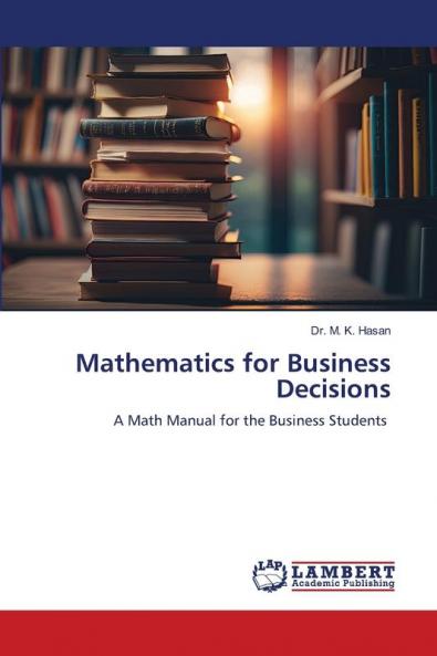 Mathematics for Business Decisions