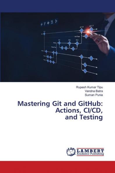 Mastering Git and GitHub