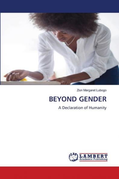BEYOND GENDER