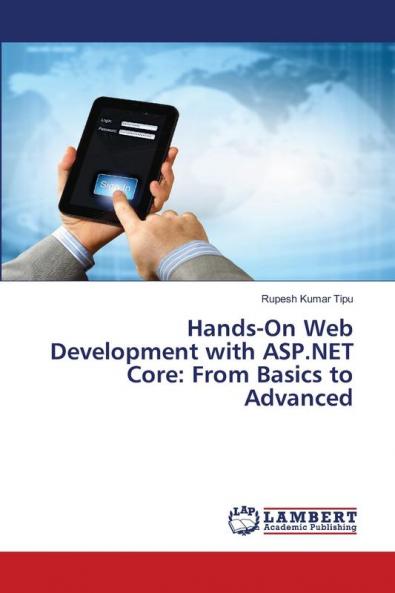 Hands-On Web Development with ASP.NET Core: From Basics to Advanced