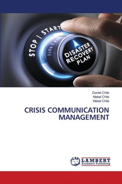 CRISIS COMMUNICATION MANAGEMENT