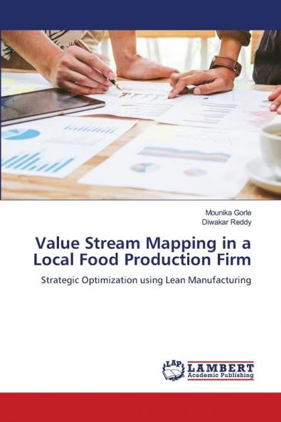 Value Stream Mapping in a Local Food Production Firm