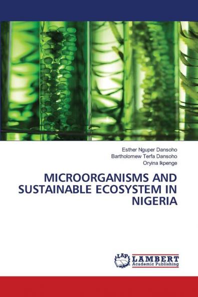 MICROORGANISMS AND SUSTAINABLE ECOSYSTEM IN NIGERIA