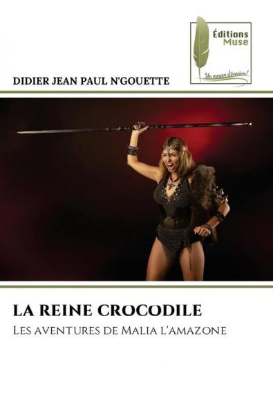 LA REINE CROCODILE