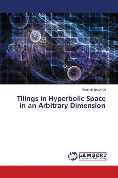 Tilings in Hyperbolic Space in an Arbitrary Dimension
