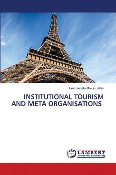INSTITUTIONAL TOURISM AND META ORGANISATIONS