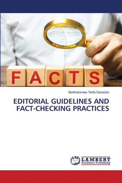 EDITORIAL GUIDELINES AND FACT-CHECKING PRACTICES