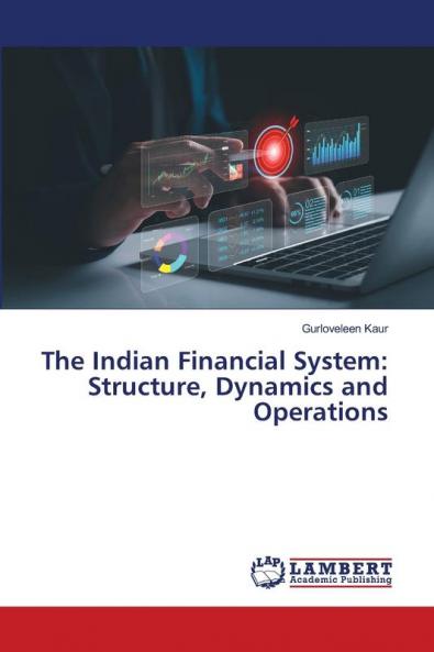 The Indian Financial System
