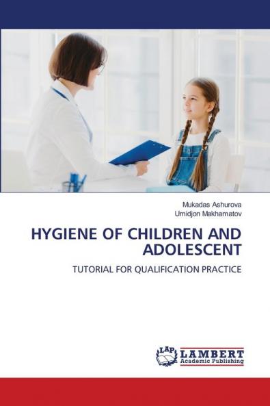 HYGIENE OF CHILDREN AND ADOLESCENT
