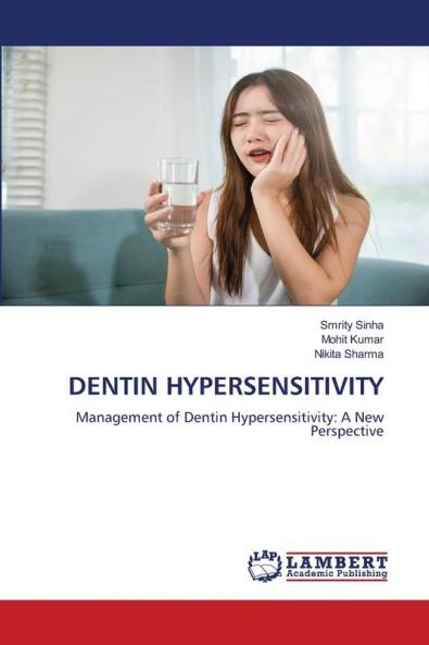 DENTIN HYPERSENSITIVITY
