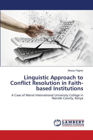 Linguistic Approach to Conflict Resolution in Faith-based Institutions