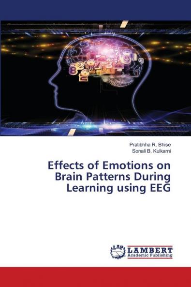 Effects of Emotions on Brain Patterns During Learning using EEG