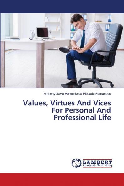 Values Virtues And Vices For Personal And Professional Life