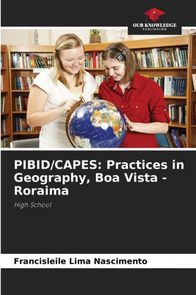 PIBID/CAPES: Practices in Geography Boa Vista - Roraima
