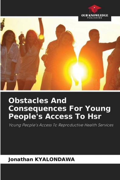 Obstacles And Consequences For Young People's Access To Hsr