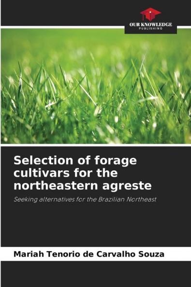 Selection of forage cultivars for the northeastern agreste
