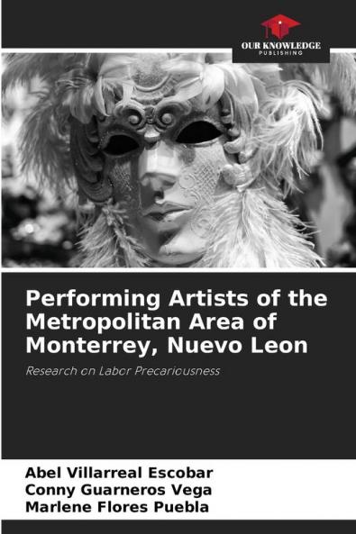 Performing Artists of the Metropolitan Area of Monterrey Nuevo Leon