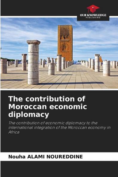 The contribution of Moroccan economic diplomacy