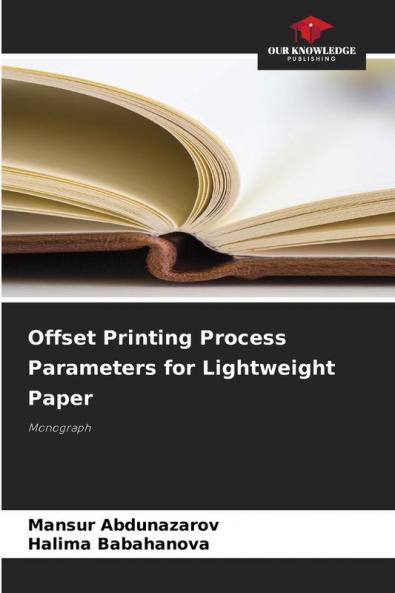 Offset Printing Process Parameters for Lightweight Paper