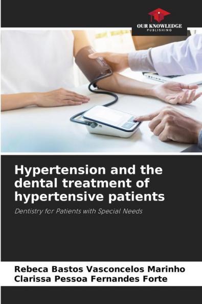 Hypertension and the dental treatment of hypertensive patients