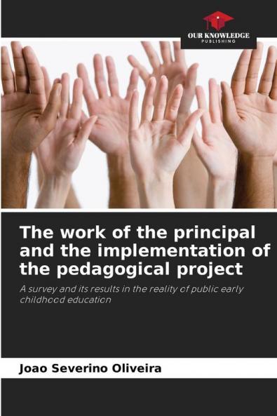 The work of the principal and the implementation of the pedagogical project