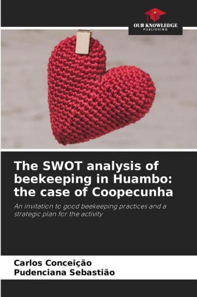 The SWOT analysis of beekeeping in Huambo