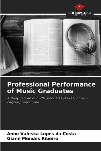 Professional Performance of Music Graduates