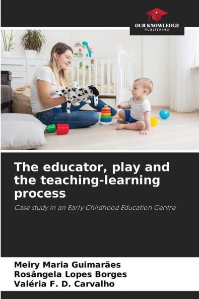 The educator play and the teaching-learning process