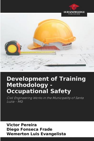 Development of Training Methodology - Occupational Safety