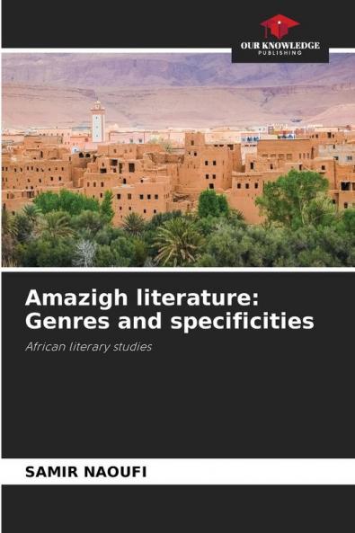 Amazigh literature: Genres and specificities