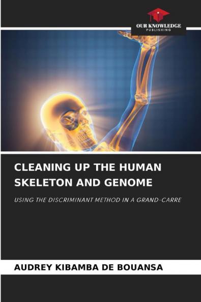 CLEANING UP THE HUMAN SKELETON AND GENOME