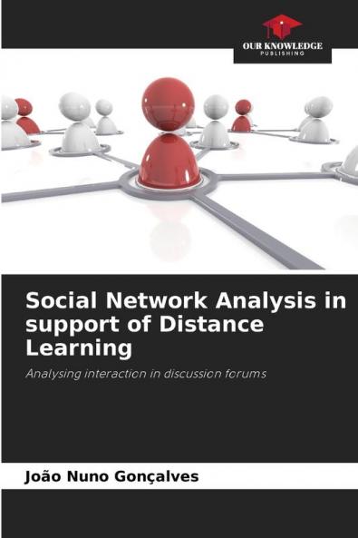 Social Network Analysis in support of Distance Learning