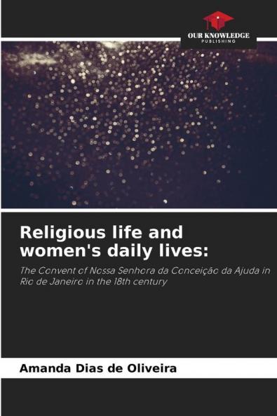 Religious life and women's daily lives:
