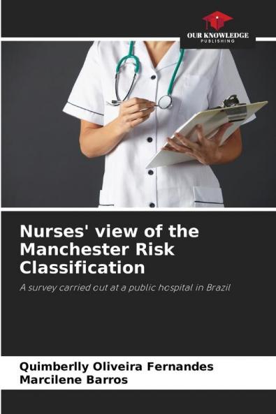 Nurses' view of the Manchester Risk Classification