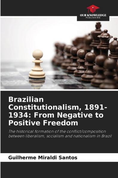Brazilian Constitutionalism 1891-1934