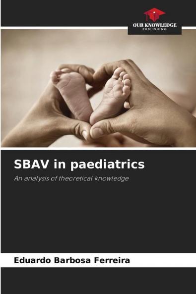 SBAV in paediatrics