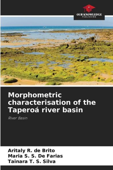 Morphometric characterisation of the Tapero�� river basin