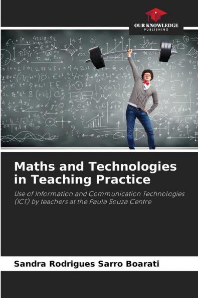 Maths and Technologies in Teaching Practice