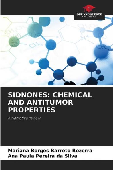 SIDNONES: CHEMICAL AND ANTITUMOR PROPERTIES