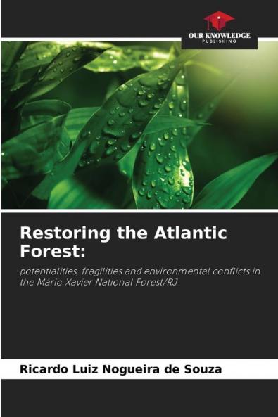 Restoring the Atlantic Forest: